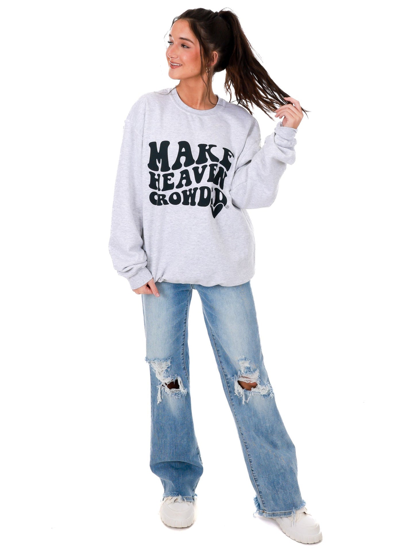 Make Heaven Crowded Sweatshirt